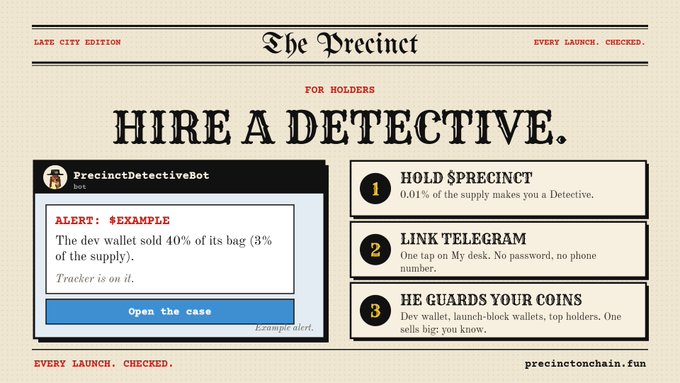 A promotional graphic styled like a newspaper called "The Precinct" with the headline "HIRE A DETECTIVE" and three steps: hold $PRECINCT, link Telegram, and "He Guards Your Coins," advertising precinctonchain.fun.