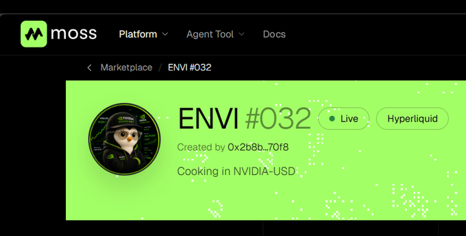 The image shows the Moss Marketplace page for "ENVI #032," an agent created by 0x2b8b...70f8, with status indicators showing it is Live and tagged "Hyperliquid," and a description noting it is "Cooking in NVIDIA-USD." The image visually represents the marketplace listing referenced in the post, which highlights reasons to build an agent on Moss Market, including transparent onchain trade records and the ability to tokenize and monetize one's agent.