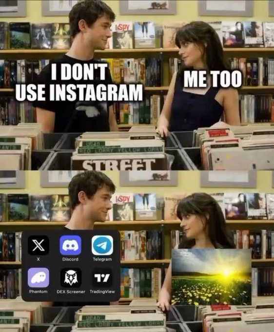 A two-panel meme of a man and woman in a record store. Top: man says 'I DON'T USE INSTAGRAM' and woman replies 'ME TOO'. Bottom: same scene but overlaid with crypto/Web3 app icons (X, Discord, Telegram, Phantom, DEX Screener, TradingView) and a flower field image.