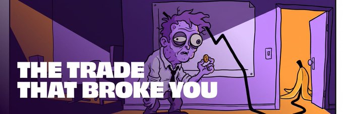 The image features a cartoon zombie-like man staring intensely at a small object while a door on the right shows a woman angrily storming out, with the bold text "THE TRADE THAT BROKE YOU" prominently displayed. This visual perfectly complements the story of emotional trading, depicting the narrator's fixation on the exchange app in the aftermath of the fight, illustrating how the trade became a desperate attempt to cope with personal turmoil.