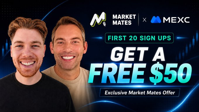 A promotional banner featuring two smiling men alongside the Market Mates and MEXC logos, advertising an exclusive offer of a free $50 for the first 20 sign-ups to celebrate their new partnership. The image visually reinforces the post's announcement of the Market Mates x MEXC collaboration and the limited-time signup bonus.