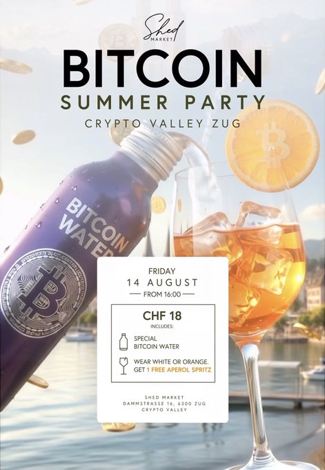 This is a promotional poster for a "Bitcoin Summer Party" at Shed Market in Crypto Valley Zug, Switzerland, on Friday, August 14, advertising a CHF 18 ticket that includes "special Bitcoin Water" and a spritz. The image humorously connects to the post by showing the literal "bitcoin water" bottle alongside an orange spritz—picturing the very $20 novelty drink referenced in the joke about Swiss luxury amid a bear market.