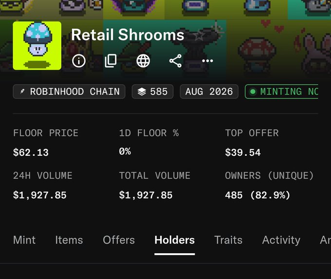 An NFT collection page for 'Retail Shrooms' on Robinhood Chain showing 585 items minted in August 2026, with a floor price of $62.13, top offer of $39.54, and 485 unique owners.