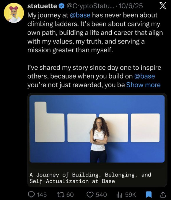 The image shows a post by verified user @CryptoStatuette (statutette) dated 10/6/25, featuring a photo of a woman in a white top standing against a blue background with the "base" logo, captioned "A Journey of Building, Belonging, and Self-Actualization at Base." The tweet, which has 59K views and 540 likes, reflects on her personal journey at @base rather than career advancement, tying into her birthday celebration of Base's 3rd anniversary and her long history with the platform since first bridging to it.
