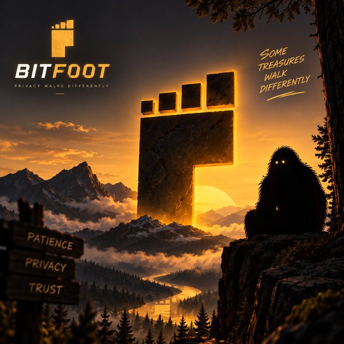 An illustrated promotional graphic for 'BITFOOT' features a stone footprint logo, a furry creature with glowing eyes perched on a cliff, and text reading 'PRIVACY WALKS DIFFERENTLY' and 'SOME TREASURES WALK DIFFERENTLY', with a sign listing 'PATIENCE, PRIVACY, TRUST'.