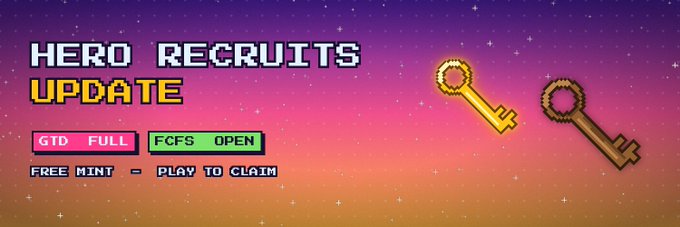 A pixel art promotional banner announcing the "HERO RECRUITS UPDATE" against a starry pink-to-orange gradient background, featuring two keys (one gold, one brown) and badges indicating "GTD FULL" and "FCFS OPEN," with "FREE MINT - PLAY TO CLAIM" below—visually reinforcing the post's message that guaranteed spots are filled but first-come-first-serve spots remain available via gameplay.