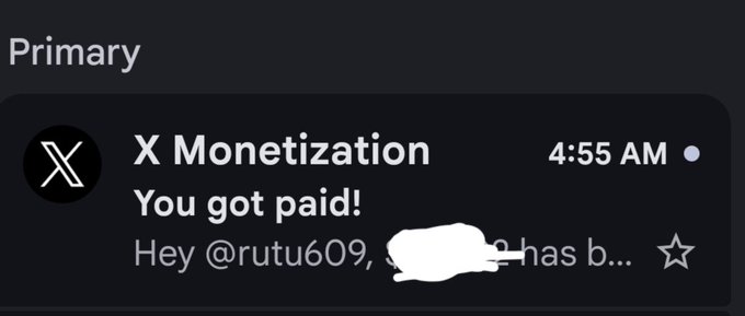 A screenshot of an email notification from "X Monetization" at 4:55 AM stating "You got paid!" addressed to @rutu609, with part of the username redacted in white. This visually supports the post celebrating receiving an early morning X (Twitter) monetization payout, attributing the success to their supporters.