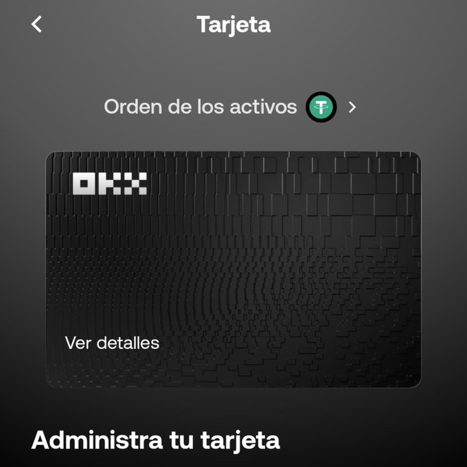 The image shows an OKX card management screen in Spanish, displaying "Tarjeta" (Card) at the top, "Orden de los activos" (Asset order) with a Tether (₮) icon, and a black OKX-branded card with "Ver detalles" (View details) option. The post humorously suggests that the OKX card is so good that no introduction is needed, matching the screen's sleek "Administra tu tarjeta" (Manage your card) interface.