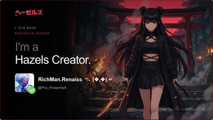 An anime-style character with black hair and twin buns stands before a red torii gate, with text reading 'I'm a Hazels Creator.' and the username 'RichMan.Renaiss'.
