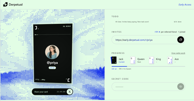 A screenshot of the Derpetual app interface showing a profile card for '@priya' with a link, todo list, invite progress tracking (Jack, Queen, King, Ace), and a secret code entry field.