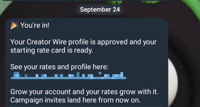 A notification dated September 24 reading '🎉 You're in! Your Creator Wire profile is approved and your starting rate card is ready.'