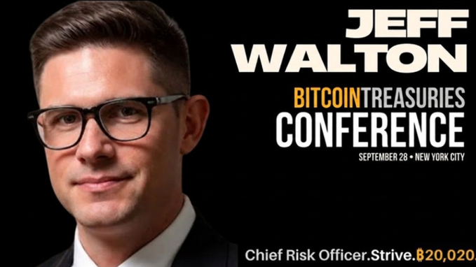 A promotional image for the Bitcoin Treasuries Conference featuring Jeff Walton, Chief Risk Officer of Strive (B20,020), scheduled for September 28 in New York City.