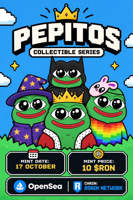 A Pepitos Collectible Series NFT promotional poster featuring Pepe characters in costumes, with a mint date of 17 October, price of 10 $RON, on OpenSea via Ronin Network.
