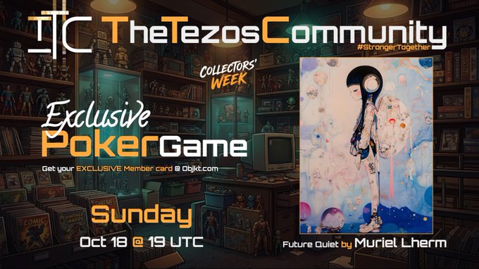 A promotional graphic for "The Tezos Community" featuring an "Exclusive Poker Game" event on Sunday, Oct 18 at 19 UTC, showcasing artwork titled "Future Quiet by Muriel Lherm."