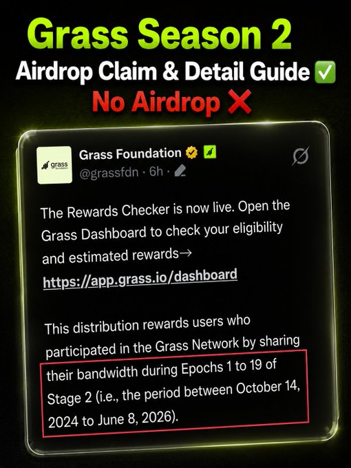 The image displays a tweet from "Grass Foundation" (@grassfdn) announcing that the Rewards Checker is now live for users to check eligibility at app.grass.io/dashboard, with a highlighted section specifying that this distribution rewards users who shared bandwidth during Epochs 1 to 19 of Stage 2 (October 14, 2024 to June 8, 2026). The overlay text "Grass Season 2 Airdrop Claim & Detail Guide" with a checkmark and "No Airdrop" with an X suggests the post warns that many users may not qualify for the final Stage 2 airdrop allocation despite running the extension for months.