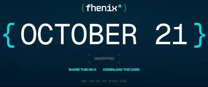 Dark blue graphic with cyan text reading '{OCTOBER 21}' from '(fhenix*)', with a 'DECRYPTED' button and 'SEE YOU ON THE OTHER SIDE' tagline.
