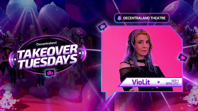A promotional graphic for 'Decentraland Takeover Tuesdays' featuring the Decentraland Theatre and a host named VioLit scheduled for SEP 1, 8PM UTC.