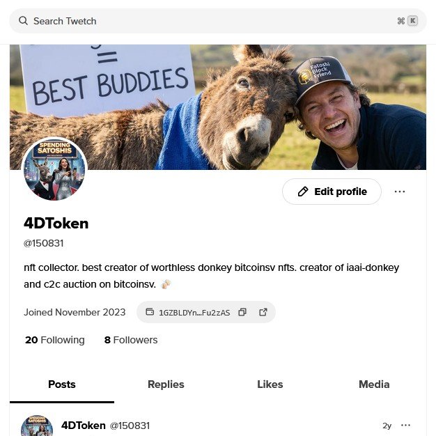 A Twitch profile for '4DToken' (@150831), describing themselves as an 'nft collector. best creator of worthless donkey bitcoinsv nfts. creator of iaai-donkey and c2c auction on bitcoinsv.' with 20 Following and 8 Followers.