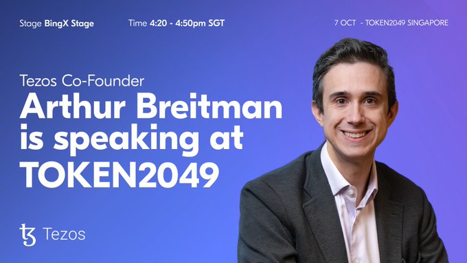 A promotional banner stating 'Tezos Co-Founder Arthur Breitman is speaking at TOKEN2049,' scheduled for 4:20 - 4:50pm SGT on 7 October at the BingX Stage, featuring a photo of a smiling man in a suit.