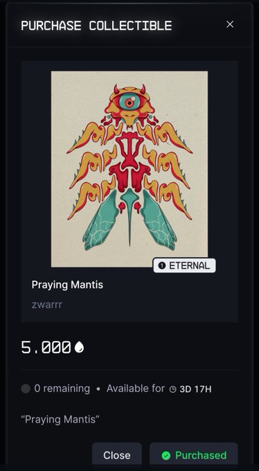 A digital collectible purchase screen for 'Praying Mantis' by 'zwarr', priced at 5,000 tokens, marked as 'Purchased' and labeled 'ETERNAL'.