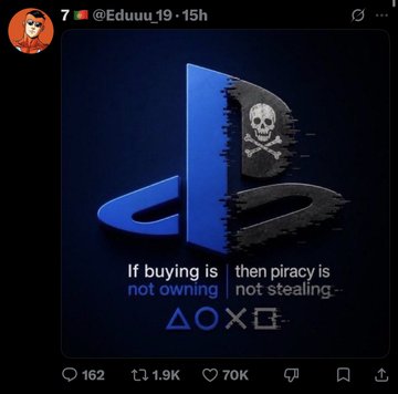 A tweet from @Eduuu_19 showing a PlayStation logo being overtaken by a skull/pirate flag, with the text "If buying is not owning then piracy is not stealing" and PlayStation controller button symbols (triangle, circle, X, square) below.