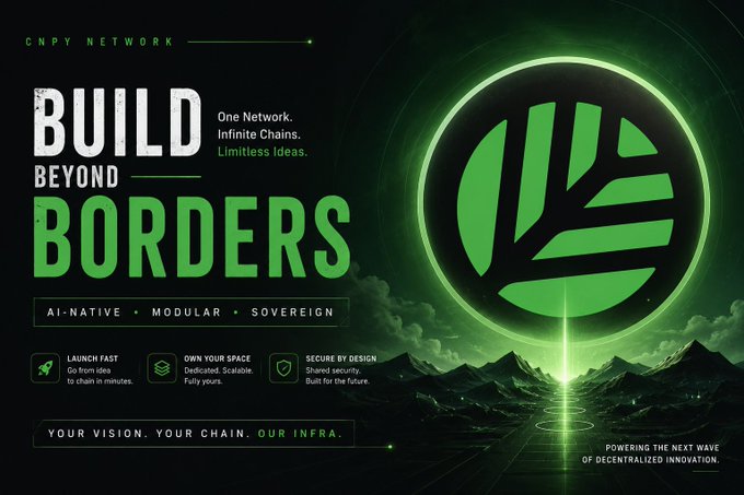 A green and black promotional graphic for CNPY Network with the text 'BUILD BEYOND BORDERS', 'One Network. Infinite Chains. Limitless Ideas.', and 'YOUR VISION. YOUR CHAIN. OUR INFRA.'