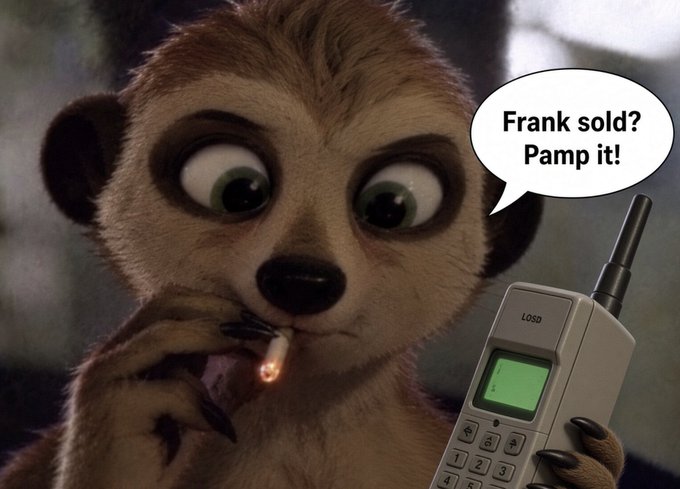 A meerkat from "Meerkat Manor" smokes a cigarette while holding an old brick cell phone, with a speech bubble reading "Frank sold? Pamp it!" — a pun-filled take on the "$NEARKAT" meme, wordplaying on "pamp" (bullish reference to precious metals) and Frank (likely a trader/influencer) selling off holdings.