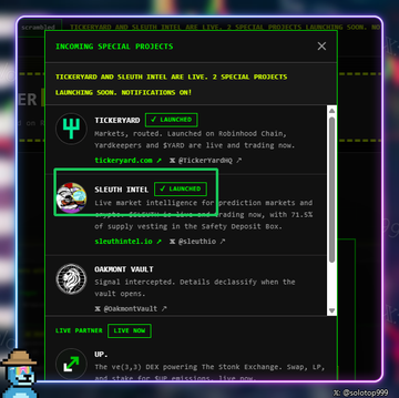 A digital notification panel displays incoming special projects, highlighting the launch of "SLEUTH INTEL" alongside tickers like $SleuthIntel and $SleuthIntel on Robinhood Chain, as well as TickerYard with $TickerYard and $TickerYard, with Sleuth Intel announcing live market intelligence for prediction markets and sniper bots. The image supports the post's claim about SleuthIntel's quiet launch on StonkBroker, emphasizing its $26M FDV and lack of marketing or token info details.