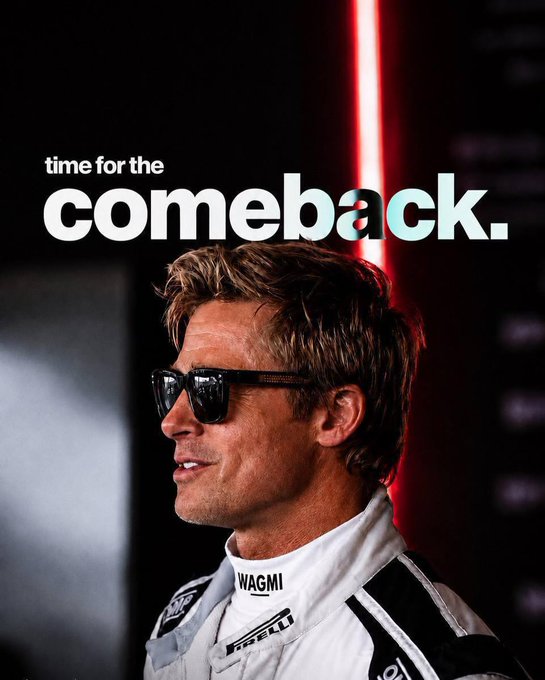 Promotional image of actor Brad Pitt in racing gear and sunglasses with the text 'time for the comeback.'