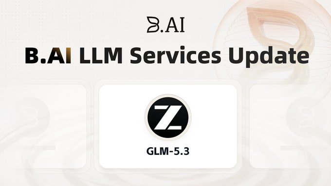 B.AI LLM Services Update announcement featuring the GLM-5.3 model logo.