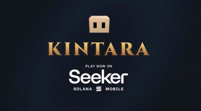 A promotional graphic featuring the gold "KINTARA" logo with a blocky house icon, announcing the game is available on Seeker via Solana Mobile. The post highlights the user's newfound interest in Solana Mobile, now motivated by Kintara and hoping for more games like it to justify buying the device.