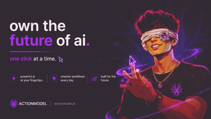The image features an advertisement for an AI company, ActionModel. The poster has a cartoon character wearing a blindfold holding up a sign that says "own the future of AI." Below this, there are descriptions of various AI-related features such as one click at a time and powerful AI capabilities. The text also mentions that joining the extension will earn users 1.5x more points than usual for completing tasks on the ActionModelAI platform.