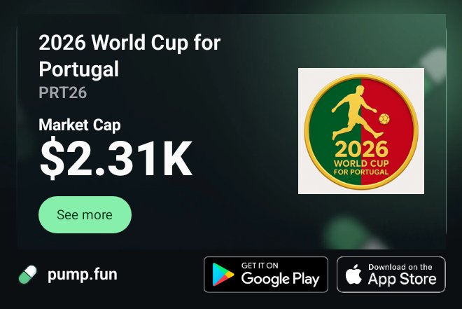 A promotional card for "2026 World Cup for Portugal" (PRT26) shows a market cap of $2.31K alongside the token's logo, with pump.fun branding and Google Play/App Store download buttons. The post teases this as a follow-up "Spain" pump, suggesting a series of country-themed World Cup tokens being launched on the platform.