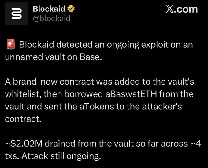 A tweet from Blockaid (@blockaid_) alerts about an ongoing exploit on a Base vault, reporting "~$2.02M drained from the vault so far across ~4 txs. Attack still ongoing."