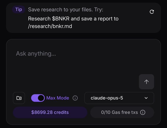 A dark-themed AI chat interface displaying a 'Tip' suggesting 'Research $BNKR and save a report to /research/bnkr.md', with an input field, 'Max Mode' toggle, 'claude-opus-5' model selection, and $8699.28 credits balance.
