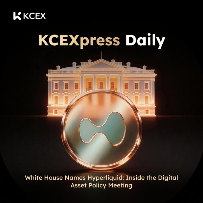 A KCEXpress Daily promotional graphic with the headline 'White House Names Hyperliquid: Inside the Digital Asset Policy Meeting,' featuring a gold coin with the Hyperliquid logo in front of the White House.
