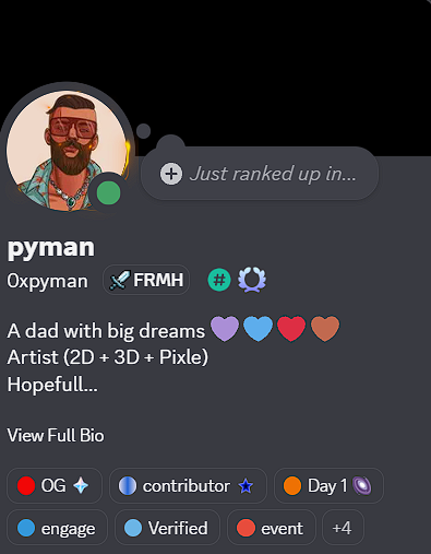 Discord profile for 'pyman' (also 'Oxpyman') showing the bio 'A dad with big dreams 💜💙❤️🧡 Artist (2D + 3D + Pixle) Hopefull...' with FRMH role and tags including OG, contributor, Day 1, engage, Verified, and event.