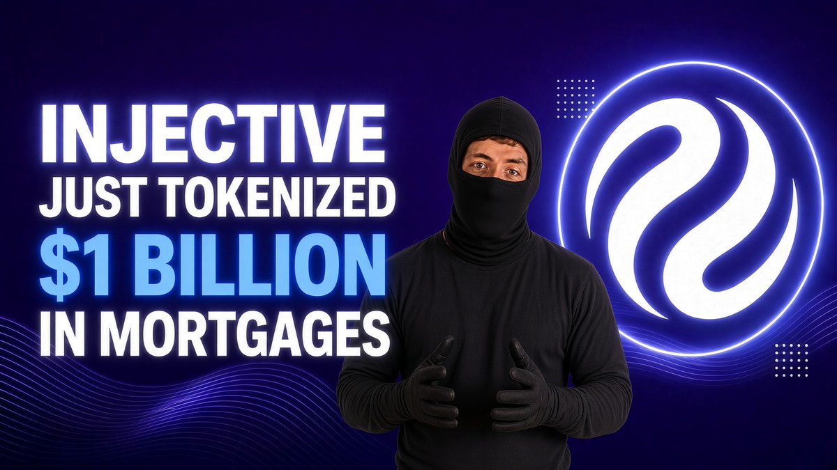 A promotional graphic with a dark blue background features a person in a black balaclava and gloves alongside text reading 'INJECTIVE JUST TOKENIZED $1 BILLION IN MORTGAGES' and a glowing white logo.