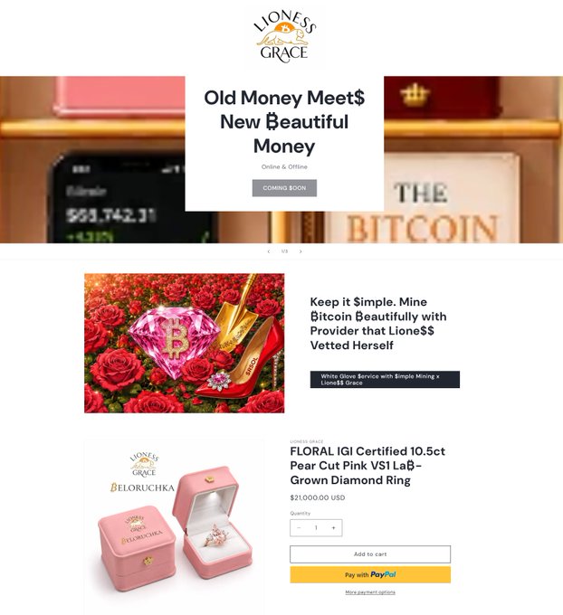 A website for 'LIONESS GRACE' featuring a Bitcoin-themed luxury jewelry brand with text 'Old Money Meet$ New Beautiful Money,' promoting services to 'Mine Bitcoin Beautifully' and a FLORAL GIGI Certified 10.5ct Pear Cut Pink VS1 Lab-Grown Diamond Ring priced at $21,000.00.
