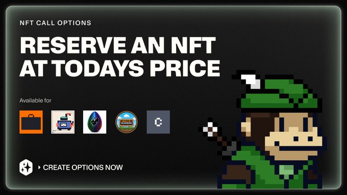Promotional graphic for 'NFT Call Options' offering to 'RESERVE AN NFT AT TODAYS PRICE' with a pixel-art character in green attire holding a checkered flag.