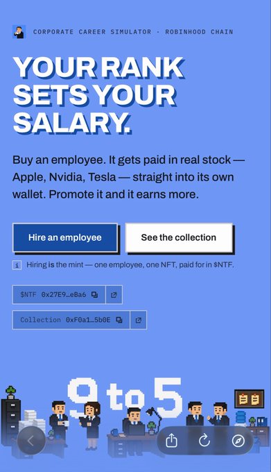 A promotional screen for "Corporate Career Simulator - Robinhood Chain" displays the headline "YOUR RANK SETS YOUR SALARY" with pixel-art office workers, featuring contract addresses $NTF (0x27E9...eBa6) and Collection (0xF0a1...5b0E), aligning with the post's excitement about this potential 100x NFT game where employees work and earn.