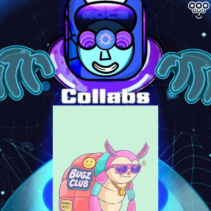 A 'Collabs' promotional graphic featuring a cartoon astronaut character with 'OCB' text, and a 'Bugz Club' character wearing sunglasses labeled 'Member #001'.