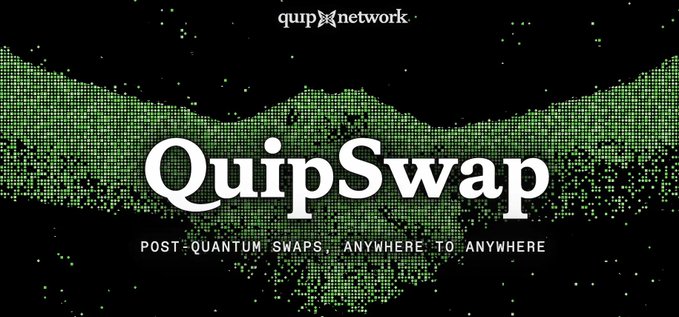 A promotional graphic for 'QuipSwap' by quipnetwork, featuring white text over a green particle-wave design on a black background, with the tagline 'POST-QUANTUM SWAPS. ANYWHERE. TO ANYWHERE.'