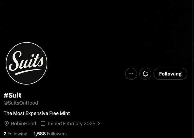 A Twitter/X profile page for '#Suit' (@SuitsOnHood) with tagline 'The Most Expensive Free Mint', located in RobinHood, joined February 2025, with 2 following and 1,588 followers.