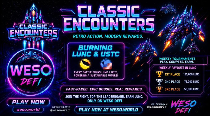 A promotional advertisement for 'CLASSIC ENCOUNTERS' gaming tournaments on WESO DEFI displays details about weekly payouts in LUNC & USTC, with the website weso.world.