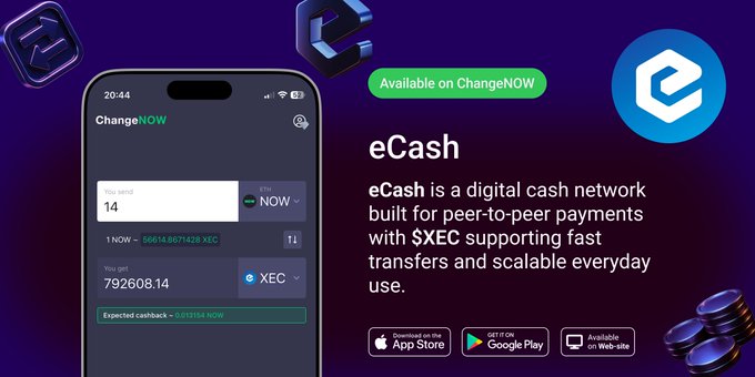 A promotional graphic for 'eCash' on ChangeNOW displays a smartphone mockup showing a currency conversion interface of 14 NOW to 792608.14 XEC. The text describes eCash as 'a digital cash network built for peer-to-peer payments with $XEC,' with availability noted on App Store, Google Play, and Web-site.