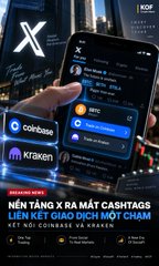 A promotional graphic for the 'X' social media platform shows smartphone interfaces with Coinbase and Kraken logos, alongside Vietnamese text translating to 'Millions of people are opening CashTags, the network is getting richer and richer.'