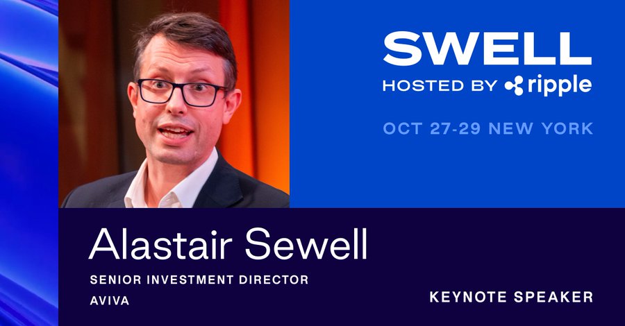 A promotional graphic for the SWELL conference hosted by Ripple (Oct 27-29, New York) featuring keynote speaker Alastair Sewell, Senior Investment Director at AVIVA.
