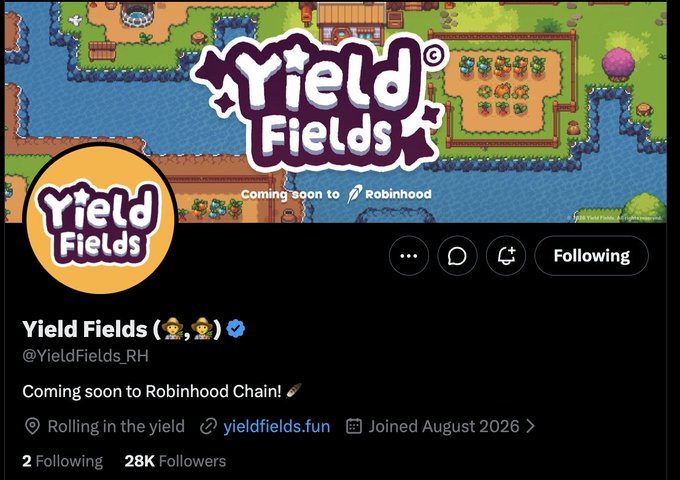 A Twitter/X profile screenshot for 'Yield Fields' (@YieldFields_RH), a pixel-art farming game account with 28K followers, announcing it is 'Coming soon to Robinhood Chain!'.