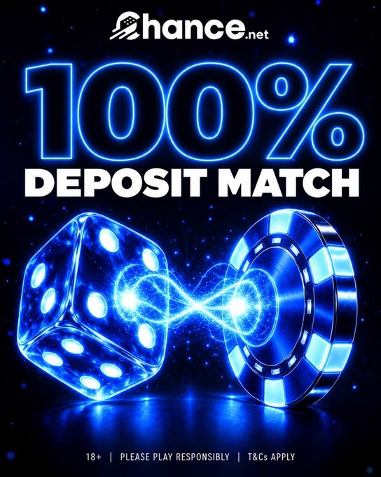 A Chance.net promotional banner advertises a '100% DEPOSIT MATCH' with glowing blue dice and a casino chip on a starry background, marked '18+ | PLEASE PLAY RESPONSIBLY'.